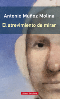 EL ATREVIMIENTO DE MIRAR- RÚSTEGA