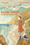 RACHEL CARSON Y EL LIBRO QUE CAMBIÓ EL MUNDO