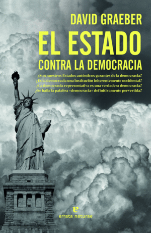 EL ESTADO CONTRA LA DEMOCRACIA