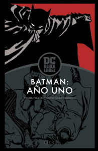 BATMAN: AÑO UNO? EDICIÓN DC BLACK LABEL