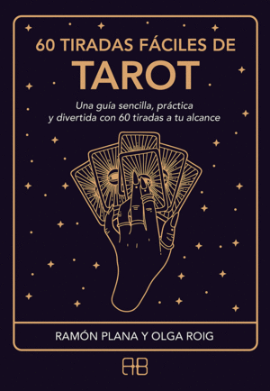 60 TIRADAS FÁCILES DE TAROT