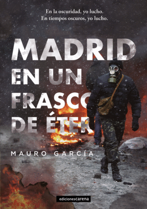 MADRID EN UN FRASCO DE ÉTER