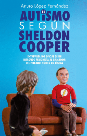 EL AUTISMO SEGUN SHELDON COOPER