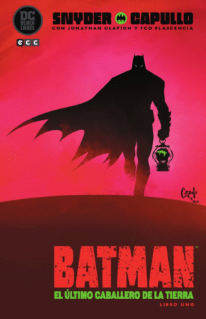 BATMAN: EL ÚLTIMO CABALLERO DE LA TIERRA - LIBRO UNO