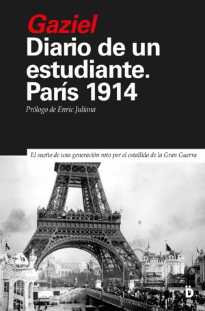 DIARIO DE UN ESTUDIANTE. PARÍS 1914