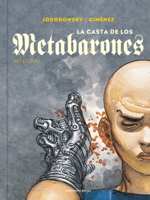 LA CASTA DE LOS METABARONES