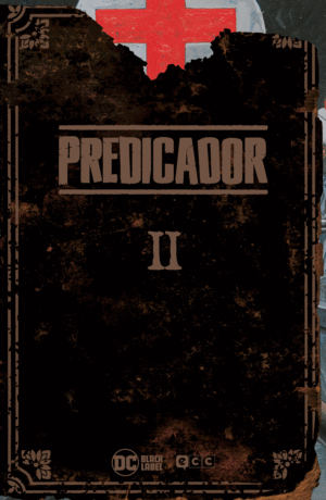 PREDICADOR: EDICIÓN DELUXE - LIBRO DOS