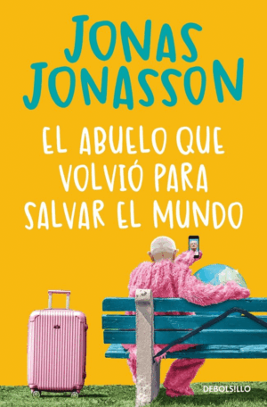 EL ABUELO QUE VOLVIÓ PARA SALVAR EL MUNDO