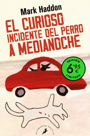 EL CURIOSO INCIDENTE DEL PERRO A MEDIANOCHE (EDICIÓN LIMITADA A UN PRECIO ESPECI