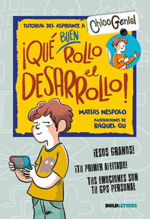 QUE BUEN ROLLO EL DESARROLLO