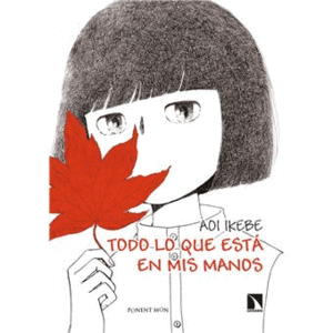 TODO LO QUE ESTÁ EN MIS MANOS