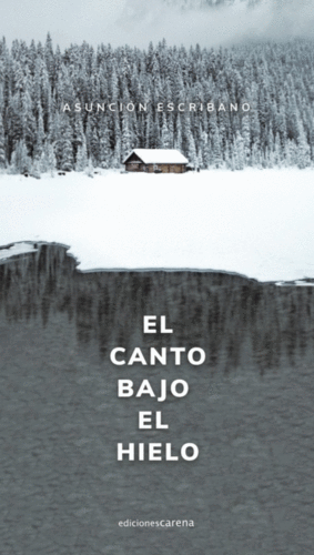 EL CANTO BAJO EL HIELO