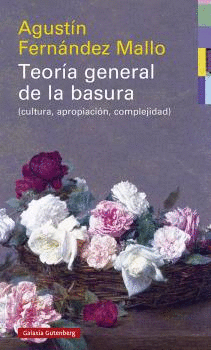 TEORIA GENERAL DE LA BASURA -RUSTICA