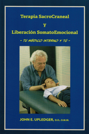 TERAPIA SACROCRANEAL Y LIBERACIÓN SOMATOEMOCIONAL