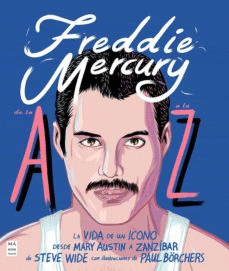 FREDDIE MERCURY DE LA A A LA Z