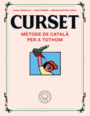 CURSET. MÈTODE DE CATALÀ PER A TOTHOM. NOVA EDICIÓ