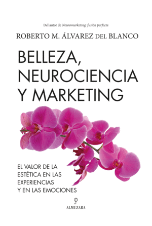 BELLEZA, NEUROCIENCIA Y MARKETING