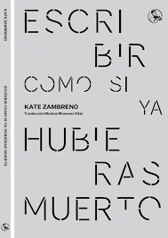 ESCRIBIR COMO SI YA HUBIERAS MUERTO