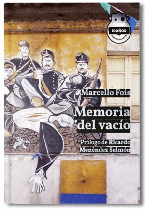 MEMORIA DEL VACÍO. ED. 10 ANIVERSARIO