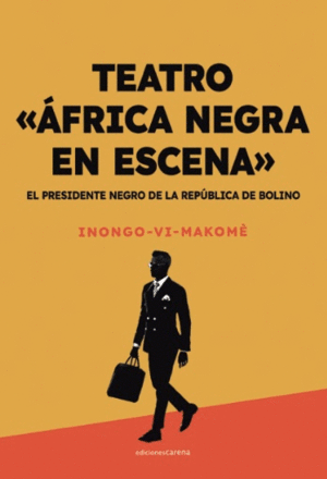 EL PRESIDENTE NEGRO DE LA REPÚBLICA DE BOLINO