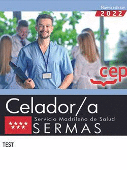 CELADOR/A. SERVICIO MADRILEÑO DE SALUD (SERMAS). TEST