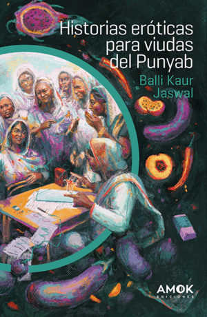 HISTORIAS EROTICAS PARA VIUDAS DEL PUNYAB