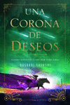 UNA CORONA DE DESEOS