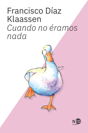 CUANDO NO ÉRAMOS NADA