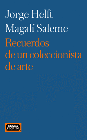 RECUERDOS DE UN COLECCIONISTA DE ARTE