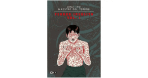 JUNJI ITO: MAESTRO DEL TERROR - TERROR INSÓLITO VOL. 1 DE 3