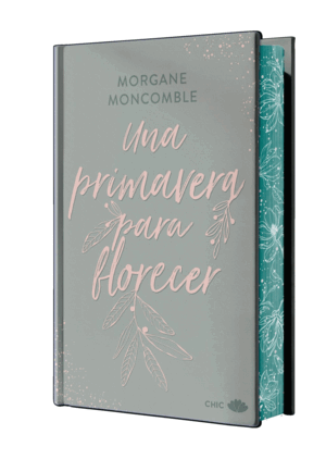 UNA PRIMAVERA PARA FLORECER (EDICIÓN ESPECIAL LIMITADA CON CANTOS PINTADOS)