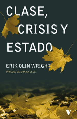 CLASE, CRISIS Y ESTADO