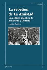 REBELIÓN DE LA AMISTAD, LA