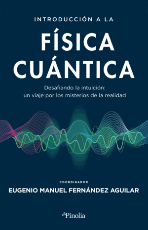 INTRODUCCIÓN A LA FÍSICA CUÁNTICA