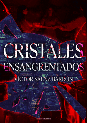 CRISTALES ENSANGRENTADOS