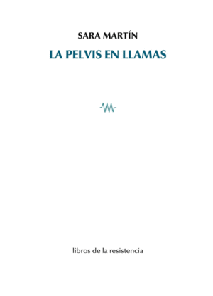 LA PELVIS EN LLAMAS