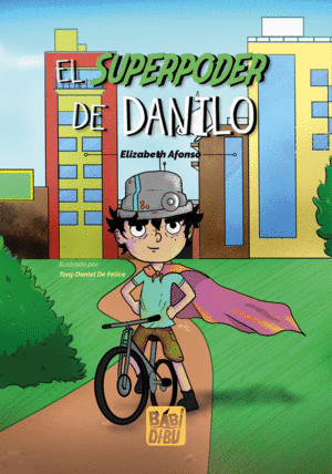 EL SUPERPODER DE DANILO