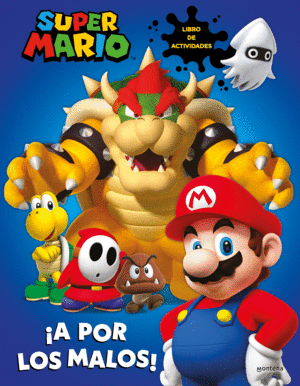 SUPER MARIO A POR LOS MALOS