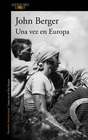 UNA VEZ EN EUROPA (DE SUS FATIGAS 2)