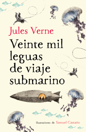 VEINTE MIL LEGUAS DE VIAJE SUBMARINO (COLECCIÓN ALFAGUARA CLÁSICOS)