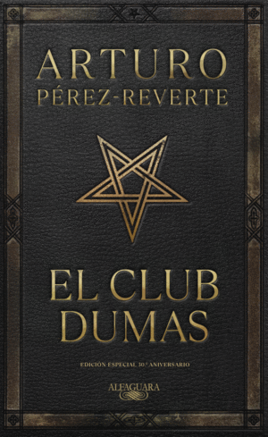 EL CLUB DUMAS (EDICIÓN ESPECIAL 30º. ANIVERSARIO)