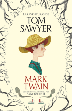 LAS AVENTURAS DE TOM SAWYER (COLECCIÓN ALFAGUARA CLÁSICOS)