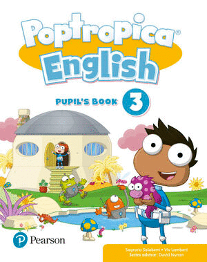 POPTROPICA ENGLISH 3 ACTIVITY BOOK PRINT & DIGITAL INTERACTIVEPUPIL´S BOOK AND A