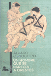 UN HOMBRE QUE SE PARECÍA A ORESTES