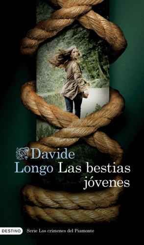 LAS BESTIAS JOVENES (SERIE LOS CRIMENES DEL PIAMON