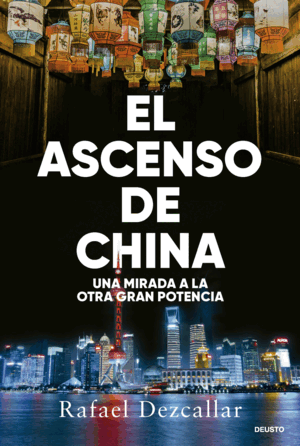 EL ASCENSO DE CHINA