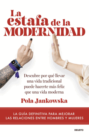 LA ESTAFA DE LA MODERNIDAD