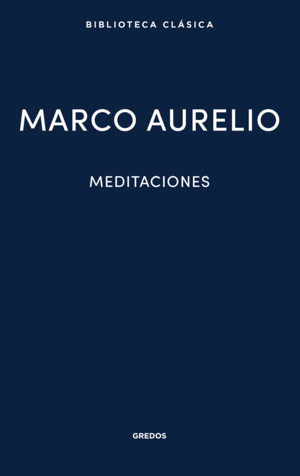 MEDITACIONES DE MARCO AURELIO