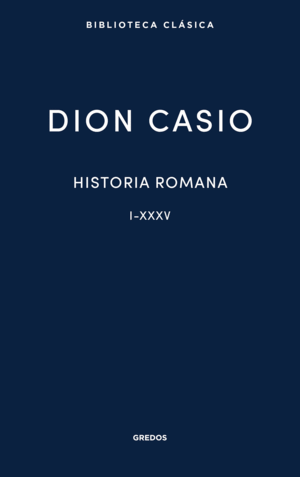 HISTORIA ROMANA. LIBROS I-XXXV