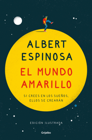 EL MUNDO AMARILLO (EDICIÓN ILUSTRADA)